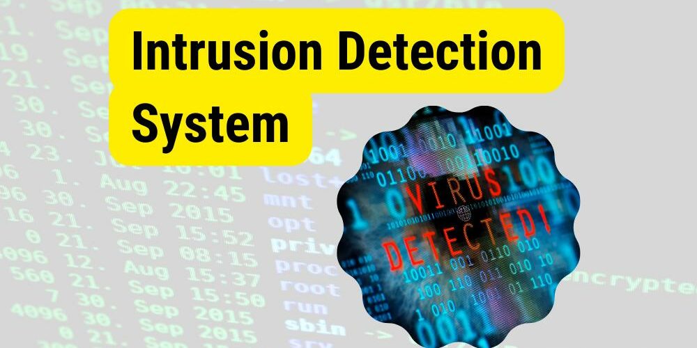 What is an Intrusion Detection Systems? | BeforeCrypt